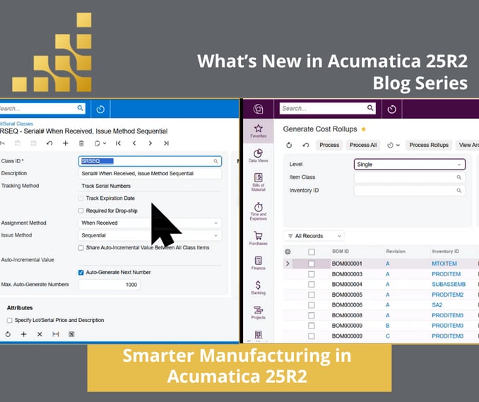  Acumatica 25R2 manufacturing updates: cost rolls, lot/serial tracking, and intercompany efficiency.   