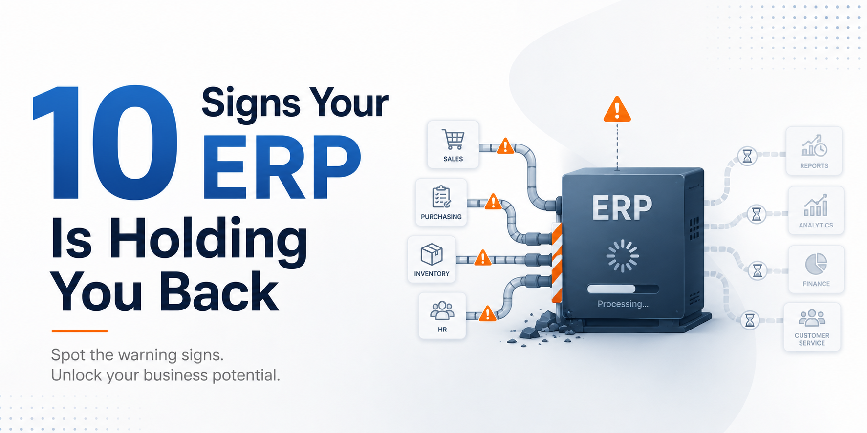  Graphic titled “10 Signs Your ERP Is Holding You Back,” showing a slow, overloaded ERP system struggling to connect sales, purchasing, inventory, HR, reporting, analytics, finance, and customer service.  